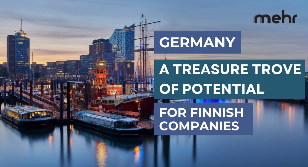 Germany – A treasure trove of potential for Finnish companies